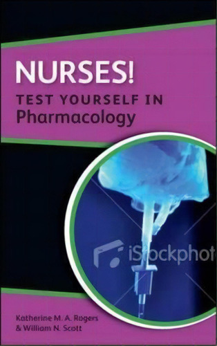 Nurses! Test Yourself In Pharmacology, De Katherine Rogers. Editorial Open University Press, Tapa Blanda En Inglés