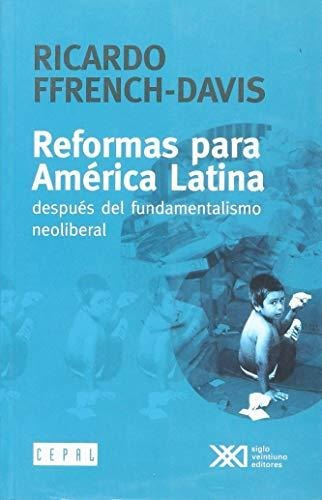 Reforma Para America Latina - Ffrench Davis, Ricardo