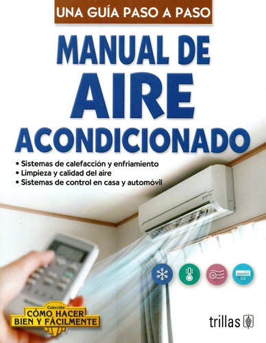 Manual De Aire Acondicionado Una Guía Paso A Paso Trillas