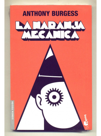 Libro La Naranja Mecánica - Anthony Burgess