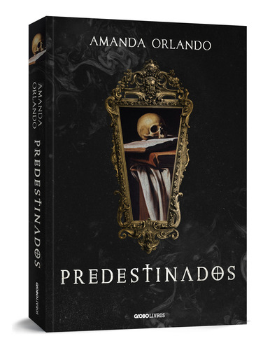Predestinados, De Amanda Orlando. Editora Globo Livros, Capa Mole Em Português
