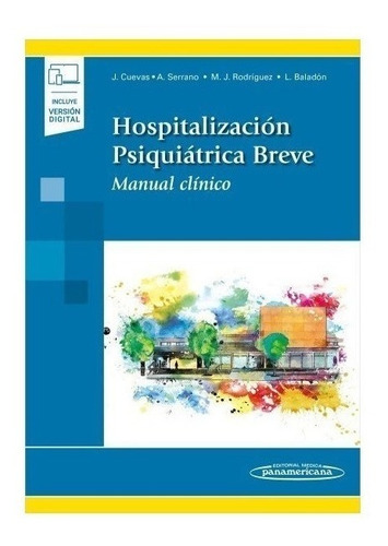 Hospitalizacion Psiquiatrica Breve Incluy - Cuevas Nuevo!