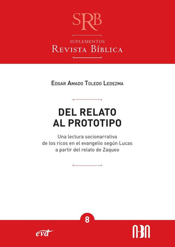 Del Relato Al Prototipo - Edgar Amado D.  Toledo Ledezma