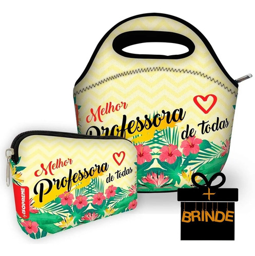 Kit Bolsa Lancheira Com Necessaire Melhor Professora Isoflex