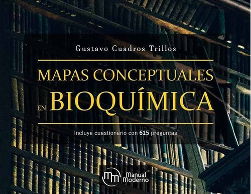 Libro Mapas Conceptuales En Bioquimica - Gustavo Cuadros ...