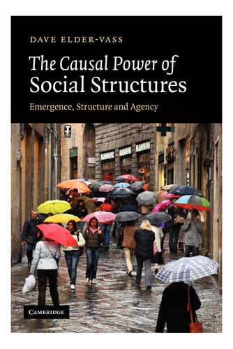 Libro: El Poder Causal De Las Estructuras Sociales: Surgimie