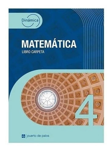 Matematica 4 - Dinamica - Puerto De Palos 