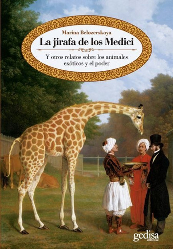 La  Jirafa De Los Medici - Belozerskaya Marina (libro) - Nue