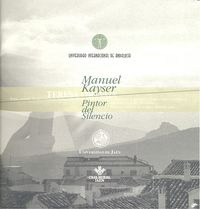 Manuel Kayse Pintor Del Silencio - Kayser Manuel