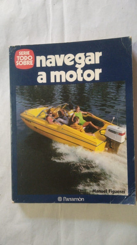 Navegar A Motor-manuel Figueras-ed.parramon-(c)