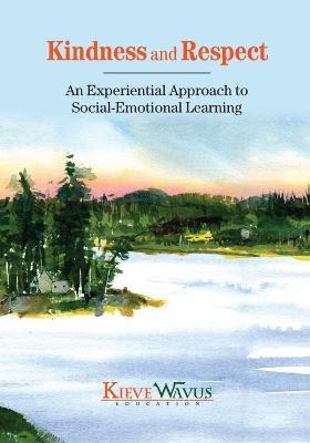 Libro Kindness And Respect : An Experiential Approach To ...