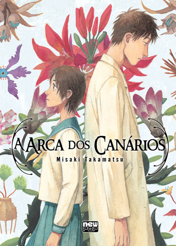 Libro Arca Dos Canarios A De Takamatsu Misaki Newpop Editor