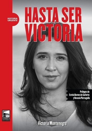 Hasta Ser Victoria - Victoria Montenegro - Marea - Libro