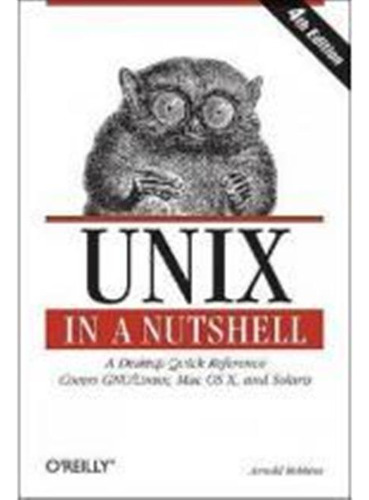 Unix In A Nutshell (en Inglés) / Robbins, Arnold