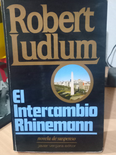 Intercambio Rhinemann ( Rústico ) Novela De Suspenso A467