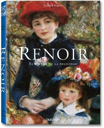 Renoir. El Pintor De La Felicidad P/d. Gilles Neret. Taschen
