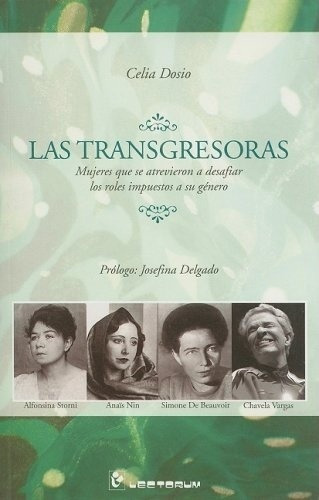 Las Transgresoras, De Maria Celia Dosio. Sin Editorial En Español