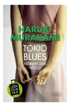 Comprar Tokio Blues. Haruki Murakami. Tusquets