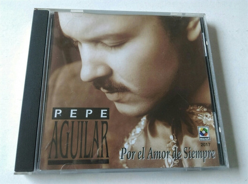 Cd --pepe Aguilar--- Por Él Amor De Siempre.  Ljp