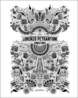 Libro Timestory : The Illustrative Collages Of Lorenzo Pe...