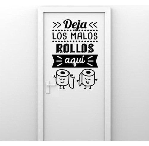 Vinil Decorativo Baño Deja Los Malos Rollos Aquí 40x58cm