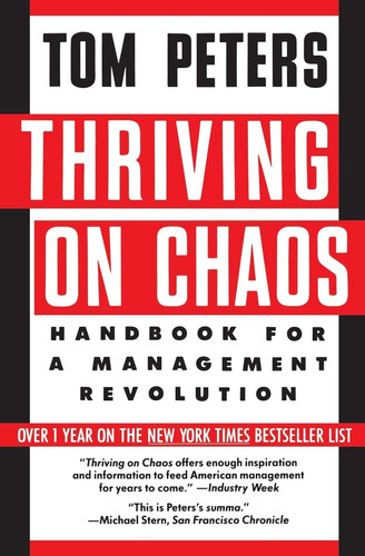 Libro: Thriving On Chaos: Handbook For A Management