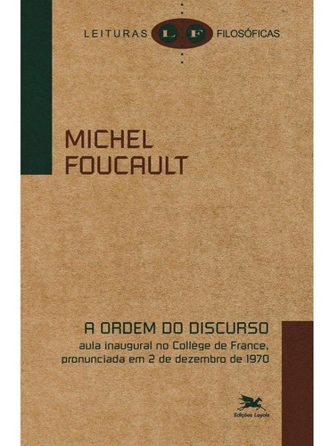 Livro A Ordem Do Discurso - Michel Foucault