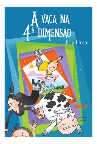 A vaca  4ª dimensão, de Lima, Edy. Editora GLOBAL, capa mole, edição 2 em português