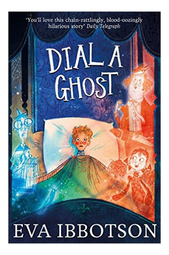 Dial A Ghost - Macmillan - Ibbotson, Eva Kel Ediciones 