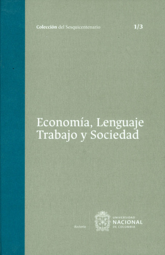 Economía Lenguaje Trabajo Y Sociedad Tomo 1 13