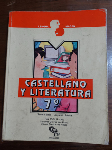 Libro De Bachillerato: Castellano Y Literatura- 7° Grado. 