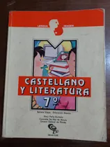 Comprar Libro De Bachillerato: Castellano Y Literatura- 7° Grado. 