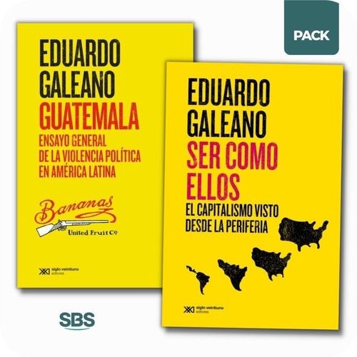 Guatemala + Ser Como Ellos - Galeano - 2 Libros