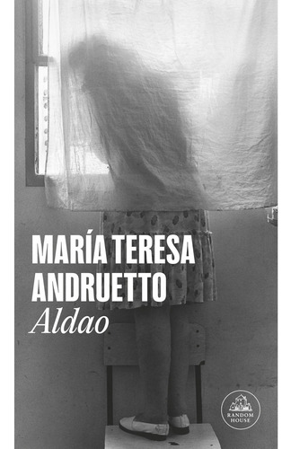 Aldao - Maria Teresa Andruetto