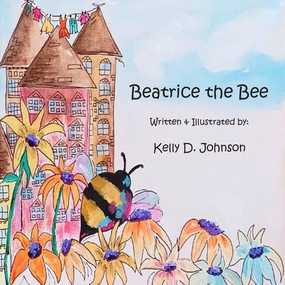 Libro Beatrice The Bee - Johnson, Kelly D.