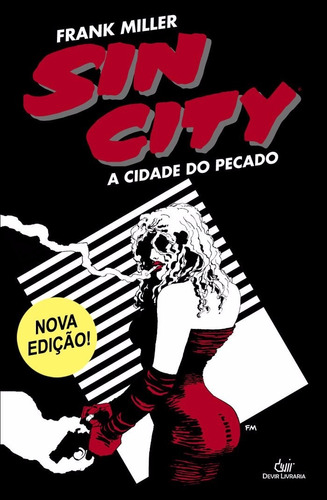 Sin City - A Cidade Do Pecado - Frank Miller - Nova!!!!!