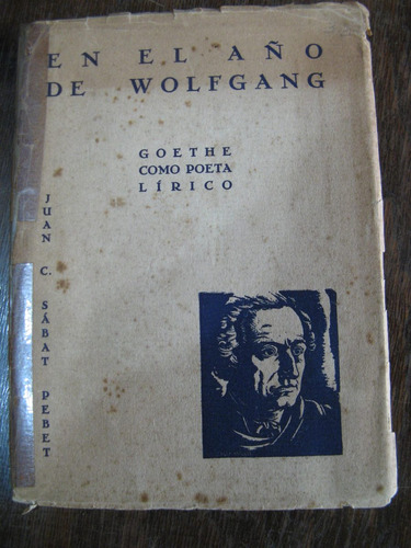 Goethe Como Poeta Lírico. Juan. C Sabat Pebet