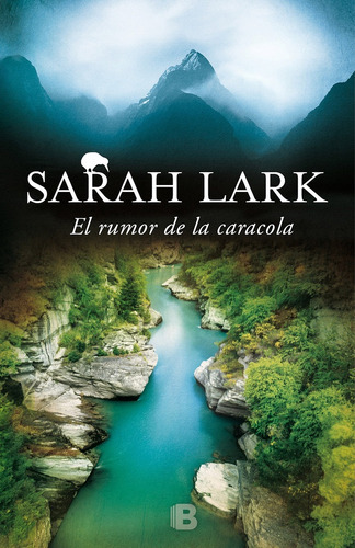 Rumor De La Caracola, El, De Sarah Lark. Editorial Ediciones B, Tapa Blanda, Edición 1 En Español
