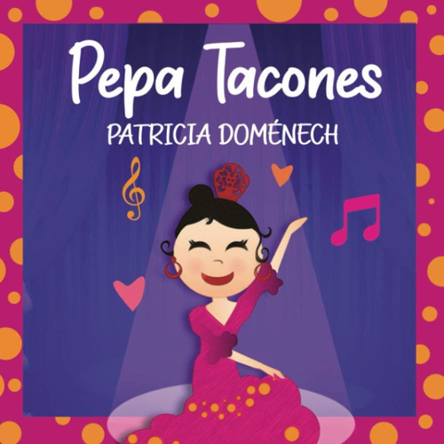 Libro: Pepa Tacones: Bailar Y Ser Feliz (spanish Edition)