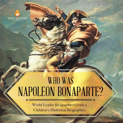 Libro Who Was Napoleon Bonaparte? World Leader Biographie...