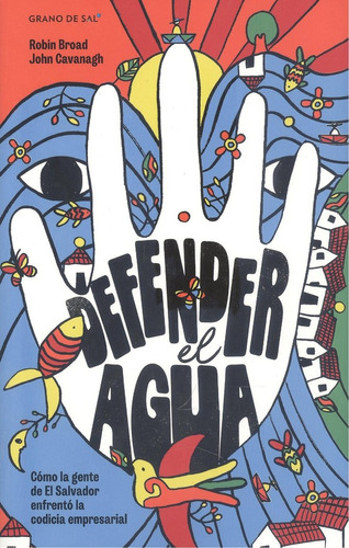 Libro Defender El Agua - Robin Broad