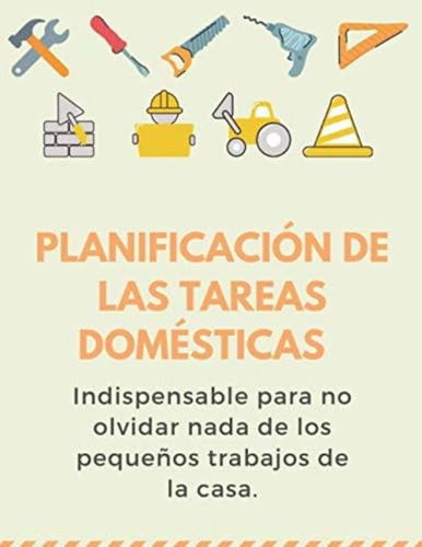 Libro: Planificación De Las Tareas Domésticas. Indispensable