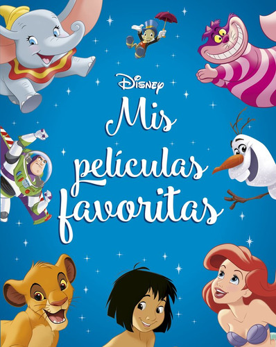 Libro Disney. Mis Peliculas Favoritas - Disney