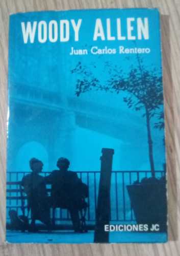 Woody Allen Juan Carlos Rentero