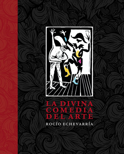 La Divina Comedia Del Arte