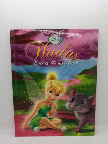 Disney - Hadas - Luces De Estrellas - Literatura Infantil