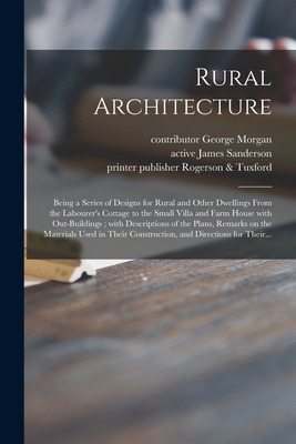 Libro Rural Architecture; Being A Series Of Designs For R...