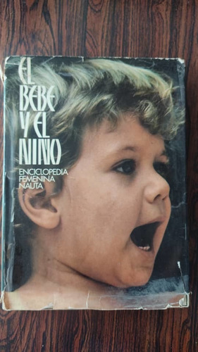 Libro El Bebe Y El Nino 