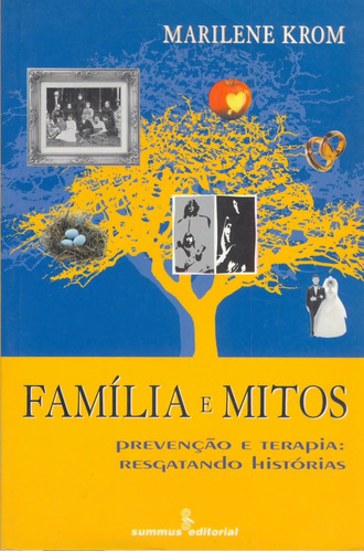 Família E Mitos: Família E Mitos, De Krom, Marilene. Editora Summus, Capa Mole, Edição 1 Em Português