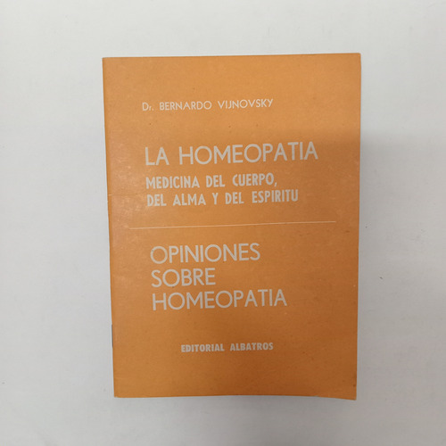 La Homeopatía - Bernardo Vijnovsky - Muy Buen Estado